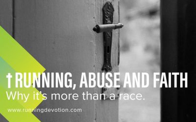 Running, Abuse and Faith